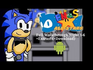 Five Nights At Sonic's 1: All Stars for Android (Full Walkthrough Night 1-6 + Extras) (+Download)