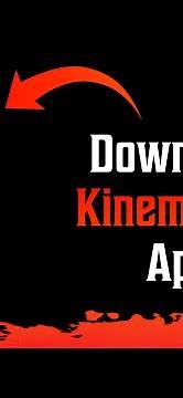 How To Download Kinemaster App