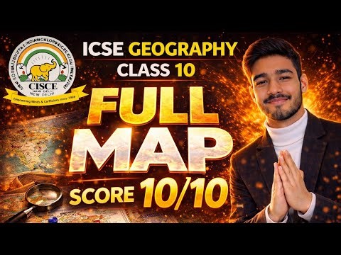 FULL MAP - ICSE GEOGRAPHY PAPER CLASS 10TH || SCORE 10/10 || #icseclass10 #icsegeography