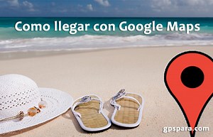 ▷ Google Maps: Como llegar en Coche de un Lugar a Otro