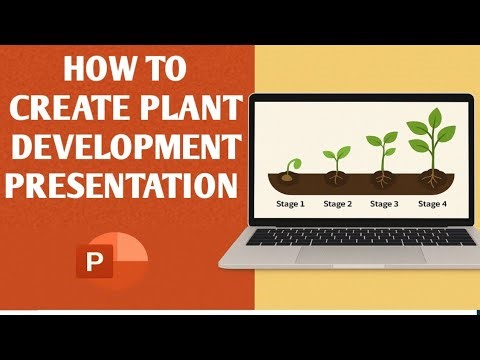 Plant development presentation | how to create plant development presentation in PowerPoint