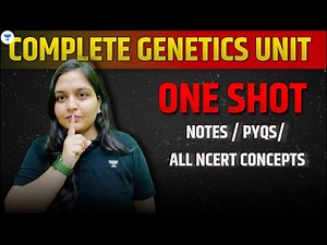 CBSE Class 12th Biology 2024 | Complete Genetics One Shot Notes, PYQs, NCERT Concepts | Nikita Mam