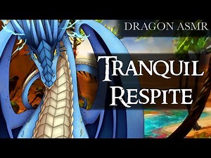 Tranquil Respite || Primal Dragon ASMR {LOTS of Purring & Growling} {Snuggles} {Swimming}