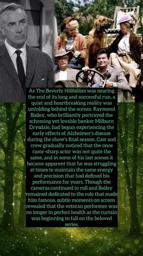A heartbreaking truth behind Raymond Bailey’s final season on The Beverly Hillbillies