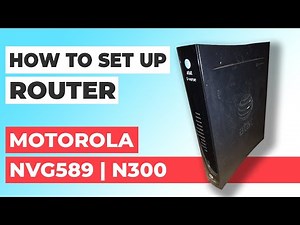 ✅ How to Set Up MOTOROLA NVG589 Modem | How to Setup Motorola N300 NVG589 WiFi Router