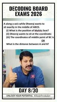 Decoding Boards Ep 8 | Chapter 7: Co-Ordinate Geometry | Class 10 Maths | CBSE 2026