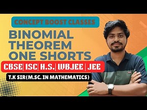 BINOMIAL THEOREM| CLASS 11| ISC CBSE H.S|CONCEPT BOOSTER CLASSES|ONE SHORTS