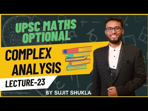 Lec 23: Conformal Transformation| Complex Analysis | UPSC Maths Optional By Sujit Shukla