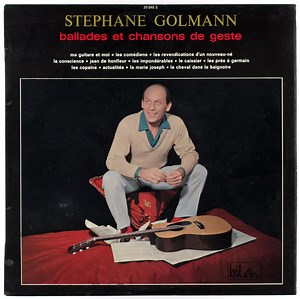 Stephane Golmann - Ballades Et Chansons De Geste