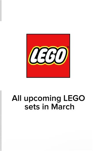 New LEGO Sets Releasing in March