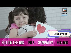 What is Compassion? meaning, definition, explanation & pronunciation with Video Example