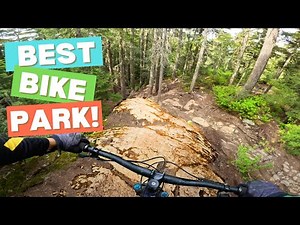 WHISTLER IS THE BEST BIKE PARK IN THE WORLD!!!