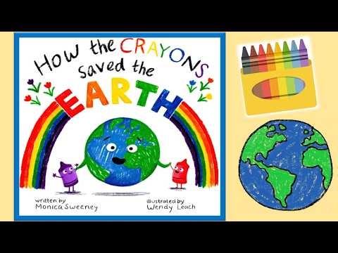 HOW THE CRAYONS SAVED THE EARTH story picture book read aloud Spring Nature Earth Day Teamwork Color