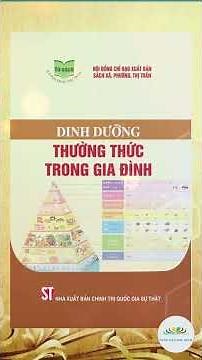 Dinh dưỡng thường thức trong gia đình | ThS. BS. Nguyễn Văn Tiến