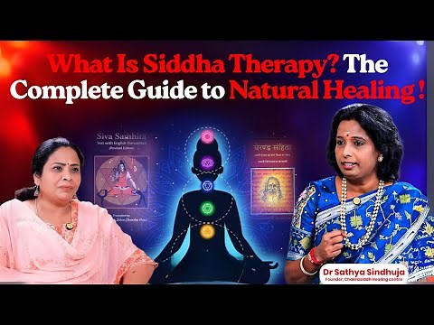 What Is Siddha Therapy? The Complete Guide to Natural Healing!