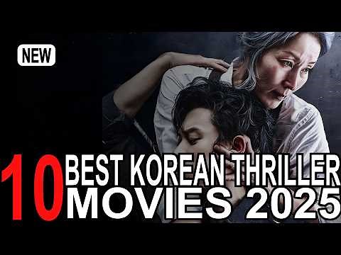 Top 10 Best Korean Thriller Movies 2025 | Best Rated Korean Movie on Netflix, Disney Plus