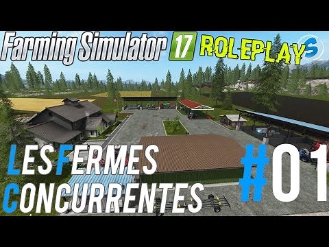 RolePlay - Farming Simulator 17 | Les Fermes Concurrentes | Épisode 1 | Un nouvel emploi ! FHD