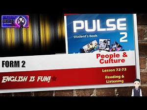 Form 2 English Pulse 2 Lesson 72-73 : Reading & Listening