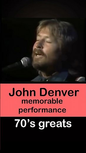 John Denver just wow! Memorable performance.