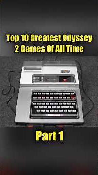 Top 10 Greatest Odyssey 2 Games Of All Time (according to fans) PART 1