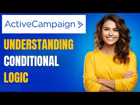 ActiveCampaign Conditional Logic Tutorial to Make Smarter Automations [18]