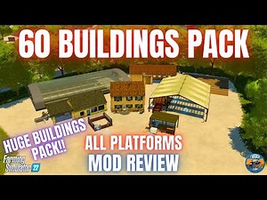 60 BUILDINGS PACK REVIEW - Farming Simulator 22