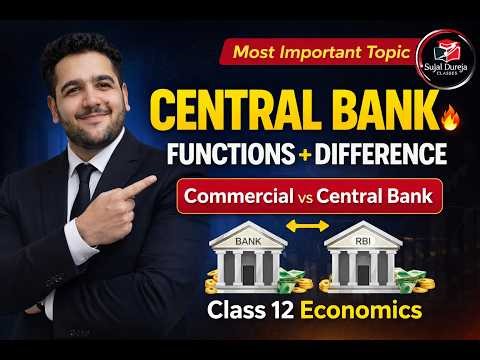 Central Bank & Its Functions 🔥 | Class 12 Economics | Full Concept Explained