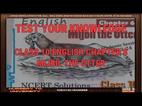 CLASS 10 ENGLISH CHAPTER 8 MIJBIL THE OTTER