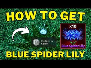 How To Find All Blue Spider Lily Locations in Lineage Piece | Muzan NPC Quest | Roblox