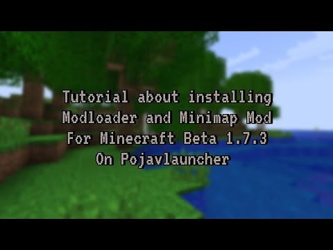 Tutorial about installing Modloader and Minimap Mod for Minecraft Beta 1.7.3 on Pojavlauncher.