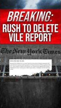 NYT Editor Rushes to Delete Disturbing Report