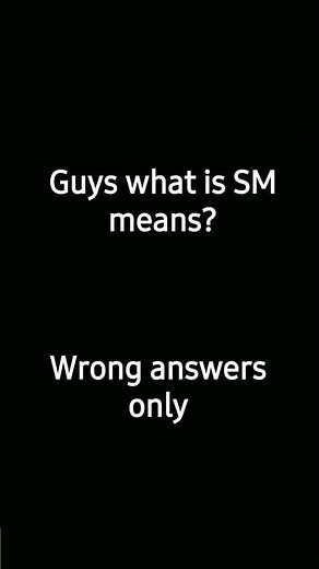 what is sm means?