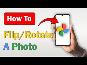 How to Flip/Rotate a Phone in Google Photos! (Full Guide)