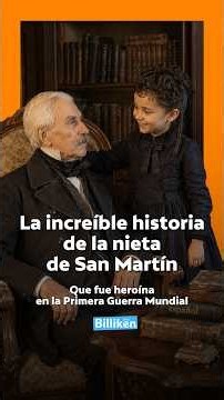 🇦🇷 The incredible story of San Martín's granddaughter