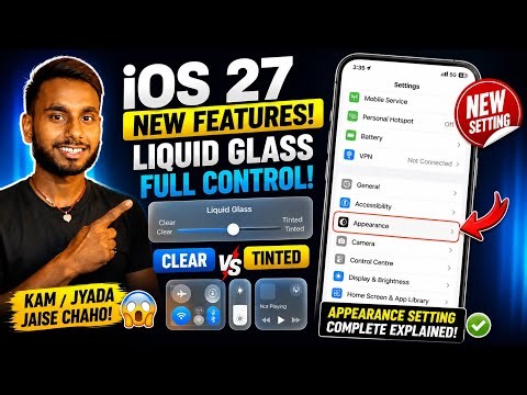 iOS 27 Appearance Setting Kaise Use Kare? Clear vs Tinted Full Guide