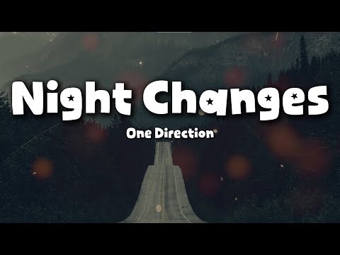 One Direction – Night Changes (Lyrics) | Nostalgic Love Song