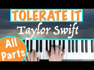 How to play TOLERATE IT - Taylor Swift Piano Tutorial Chords Accompaniment