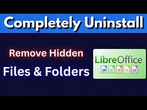 How to Completely Uninstall LibreOffice from Windows 10/11 (Remove All Residual Files)