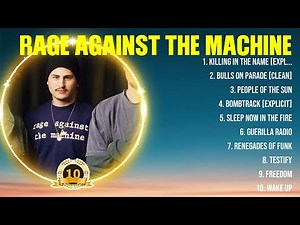 Rage Against The Machine Greatest Hits Full Album ▶️ Full Album ▶️ Top 10 Hits of All Time