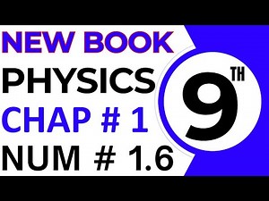 9th Class Physics New Book Chapter 1 Numerical 1.6 - Class 9 Exercise Numerical Problem 6