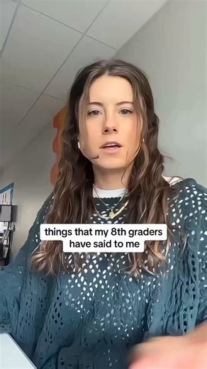 Teacher reads comments her 8th graders said. They just keep getting better but her demeanor while reading them steals the show.