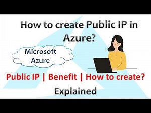 Creating a Public IP in Azure : Step-by-Step Guide