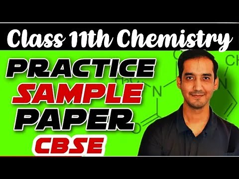 Practice Sample Paper | Class 11 Chemistry | CBSE