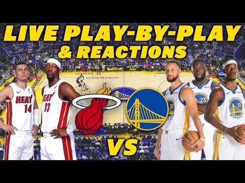 Miami Heat vs Golden State Warriors | Live Play-By-Play & Reactions