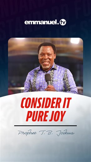 Understanding Trials and Faith: Lessons from TB Joshua