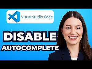 How to Disable AutoComplete in VS Code (Right Way 2025)