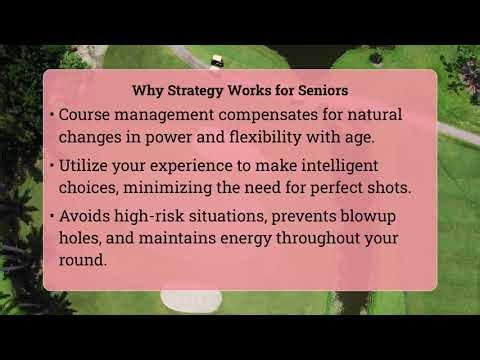 What Course Strategy Lowers Senior Golf Scores?