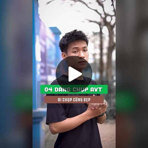 4 Dáng Chụp Ảnh Avatar Đơn Giản và Đẹp Nhất