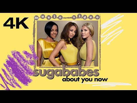 [4K] Sugababes - About You Now (Official Video)