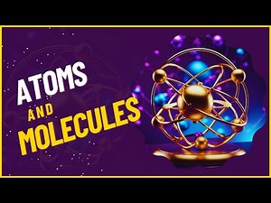 Atoms and Molecules Explained for All Ages | Fun, Simple Chemistry!